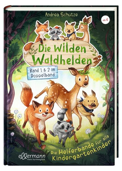 Produktbild: Die wilden Waldhelden. Die Helferbande f&uuml;r alle Kindergartenkinder
