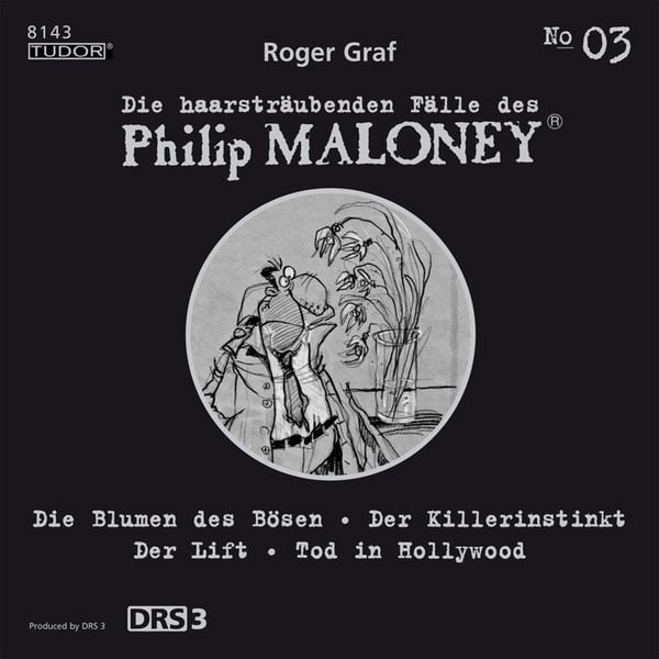 Produktbild: Die haarstr&auml;ubenden F&auml;lle des Philip Maloney, No.3 (Die Blumen des B&ouml;sen, Der Killerinstinkt, Der Lift, Tod in Hollywood)