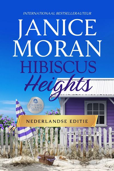 Produktbild: Hibiscus Heights: Nederlandse (Crown Island Nederlandse, #4)