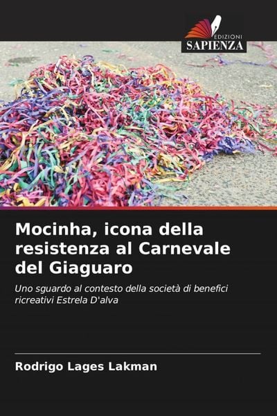 Produktbild: Mocinha, icona della resistenza al Carnevale del Giaguaro