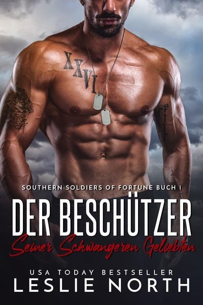 Produktbild: Der Besch&uuml;tzer seiner schwangeren Geliebten (Southern Soldiers of Fortune Serie, #1)
