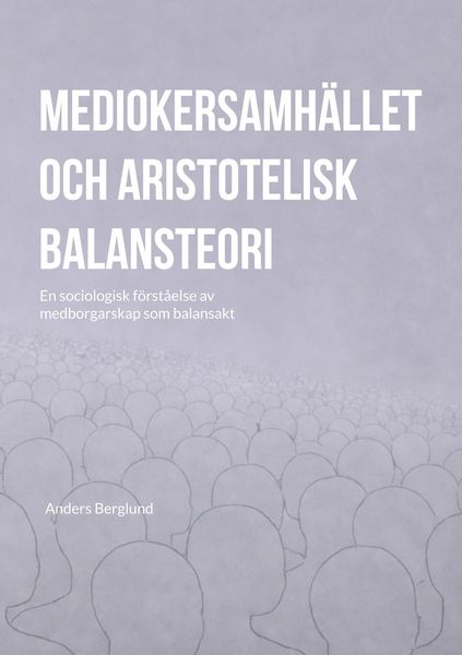 Produktbild: Mediokersamh&auml;llet och aristotelisk balansteori