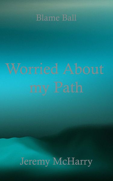 Produktbild: Worried About my Path