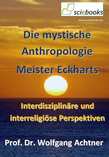 Produktbild: Die mystische Anthropologie Meister Eckharts