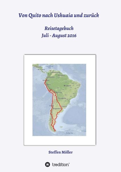 Produktbild: Von Quito nach Ushuaia und zur&uuml;ck