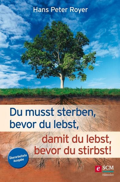 Produktbild: Du musst sterben, bevor du lebst, damit du lebst, bevor du stirbst!