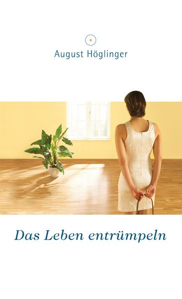 Produktbild: Das Leben entr&uuml;mpeln
