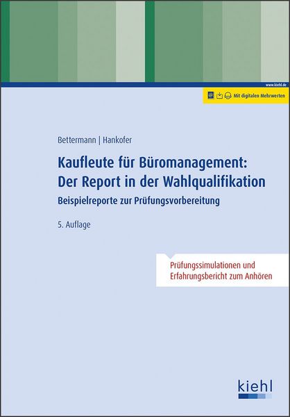 Produktbild: Kaufleute f&uuml;r B&uuml;romanagement: Der Report in der Wahlqualifikation