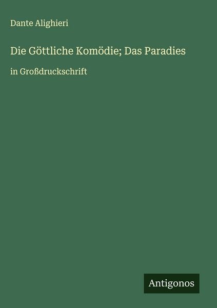 Produktbild: Die G&ouml;ttliche Kom&ouml;die; Das Paradies