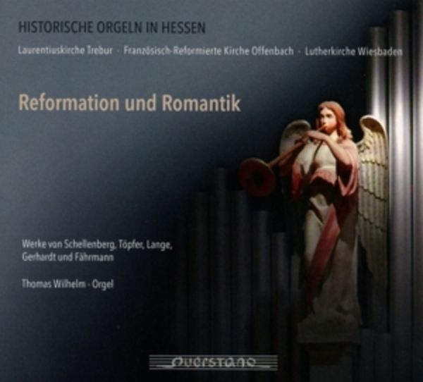 Reformation und Romantik - Orgelwerke