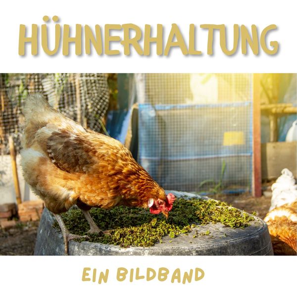 Produktbild: H&uuml;hnerhaltung