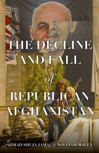 Produktbild: The Decline and Fall of Republican Afghanistan