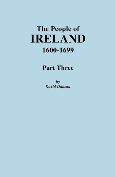 Produktbild: People of Ireland, 1600-1699. Part Three
