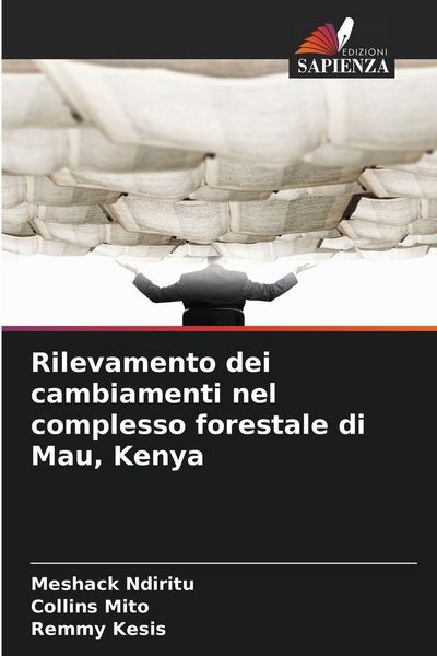 Produktbild: Rilevamento dei cambiamenti nel complesso forestale di Mau, Kenya