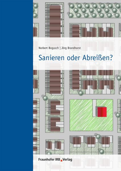 Produktbild: Sanieren oder Abrei&szlig;en?.