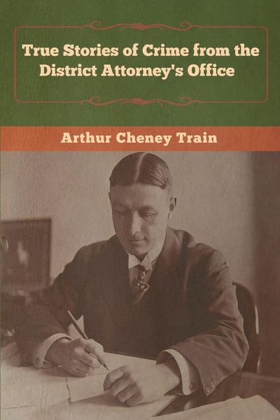 Produktbild: True Stories of Crime from the District Attorney's Office