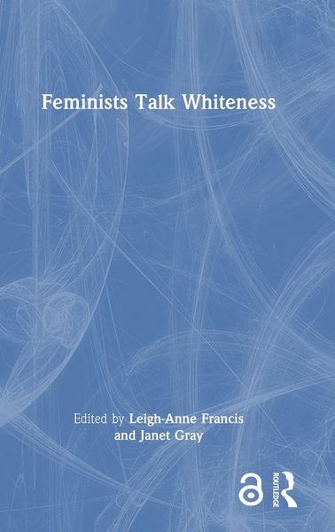 Produktbild: Feminists Talk Whiteness