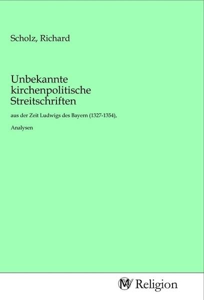 Produktbild: Unbekannte kirchenpolitische Streitschriften