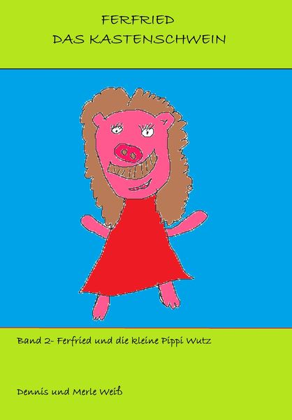 Produktbild: Ferfried und die kleine Pippi Wutz