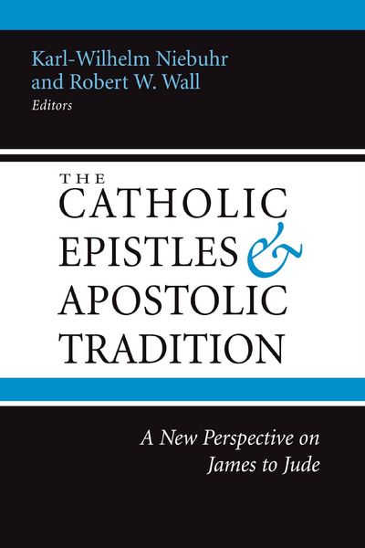 Produktbild: The Catholic Epistles and Apostolic Tradition