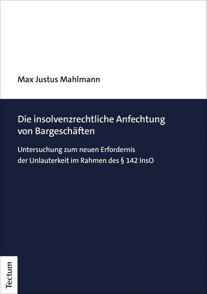 Produktbild: Die insolvenzrechtliche Anfechtung von Bargesch&auml;ften