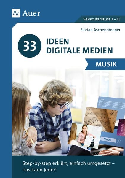 Produktbild: 33 Ideen Digitale Medien Musik