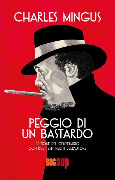 Produktbild: Peggio di un bastardo. Ediz. del centenario