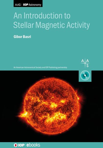 Produktbild: An Introduction to Stellar Magnetic Activity
