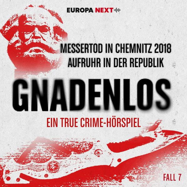 Produktbild: Fall 7: Messertod in Chemnitz 2018 - Aufruhr in der Republik