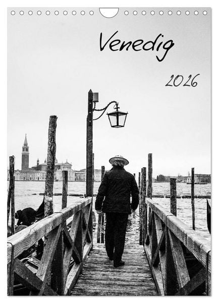 Venedig (Wandkalender 2026 DIN A4 hoch), CALVENDO Monatskalender