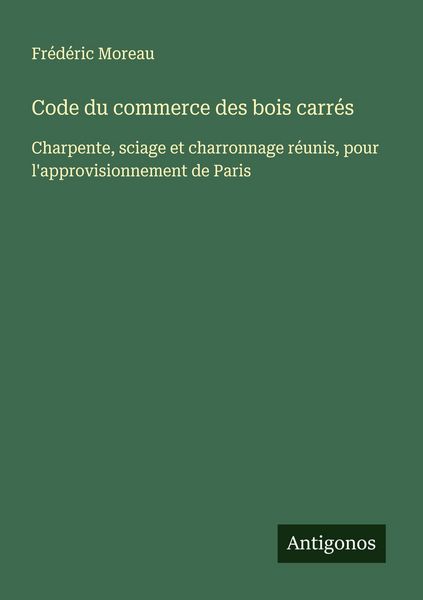 Produktbild: Code du commerce des bois carr&eacute;s