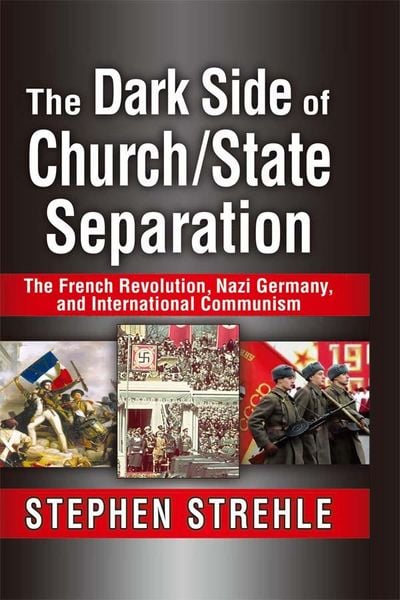 Produktbild: The Dark Side of Church/State Separation