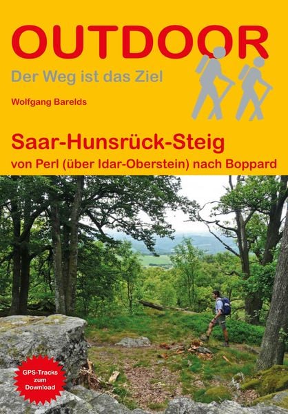Saar-Hunsrück-Steig von Perl (über Idar-Oberstein) nach Boppard, Taschenbuch von Wolfgang Barelds, Stein, Conrad, Verlag, 9783866866294
