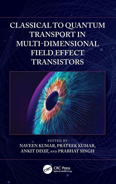 Produktbild: Classical to Quantum Transport in Multi-Dimensional Field Effect Transistors