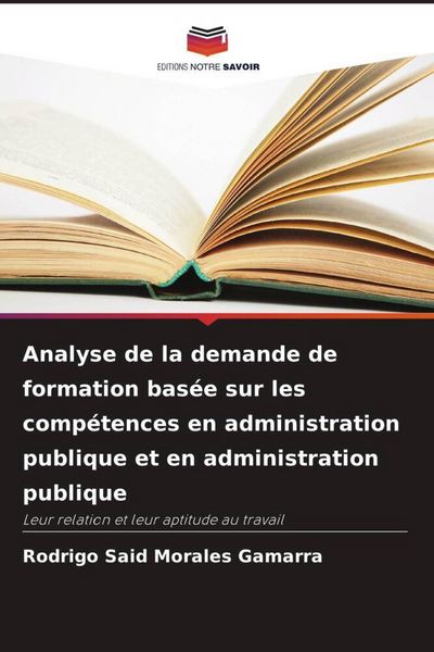 Produktbild: Analyse de la demande de formation bas&eacute;e sur les comp&eacute;tences en administration publique et en administration publique