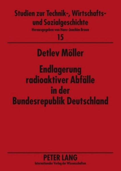 Produktbild: Endlagerung radioaktiver Abf&auml;lle in der Bundesrepublik Deutschland