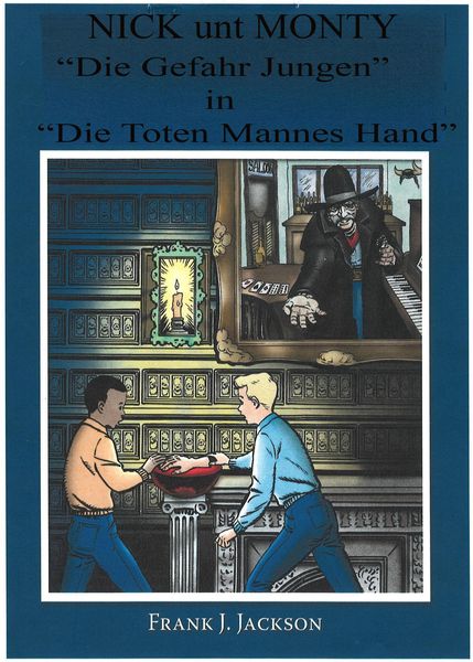 Produktbild: Nick und Monty "Die Gefahr Jungen" in "Des Toten Mannes Hand"