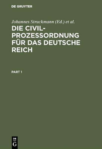 Produktbild: Die Civilproze&szlig;ordnung f&uuml;r das Deutsche Reich