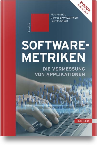 Software-Metriken, Set von Richard Seidl,Manfred Baumgartner,Harry M. Sneed, Carl Hanser, 978-3-446-47687-5