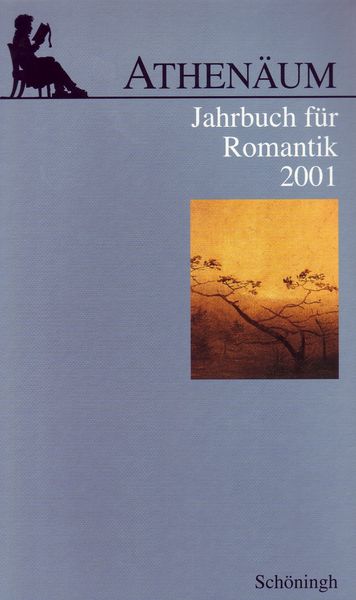 Produktbild: Athen&auml;um - 11. Jahrgang 2001 - Jahrbuch f&uuml;r Romantik