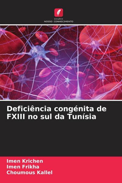 Produktbild: Defici&ecirc;ncia cong&eacute;nita de FXIII no sul da Tun&iacute;sia