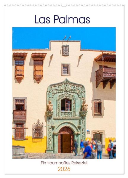 Produktbild: Las Palmas - ein traumhaftes Reiseziel (Wandkalender 2026 DIN A2 hoch), CALVENDO Monatskalender