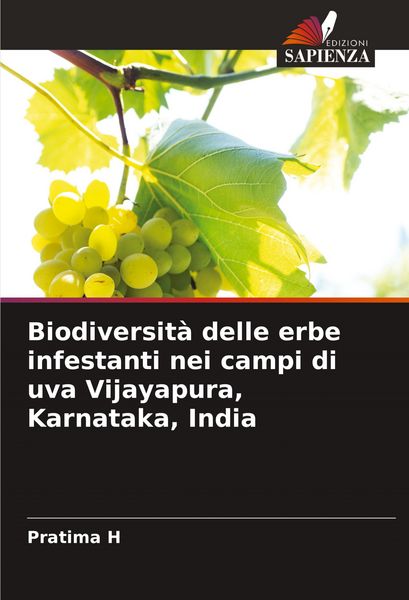 Produktbild: Biodiversit&agrave; delle erbe infestanti nei campi di uva Vijayapura, Karnataka, India