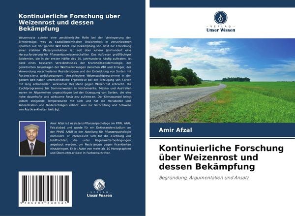 Kontinuierliche Forschung über Weizenrost und dessen Bekämpfung, Taschenbuch von Amir Afzal, Verlag Unser Wissen, 9786208248345