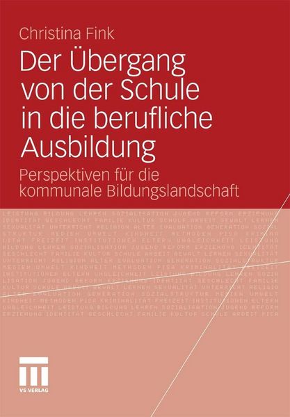 Produktbild: Der &Uuml;bergang von der Schule in die berufliche Ausbildung