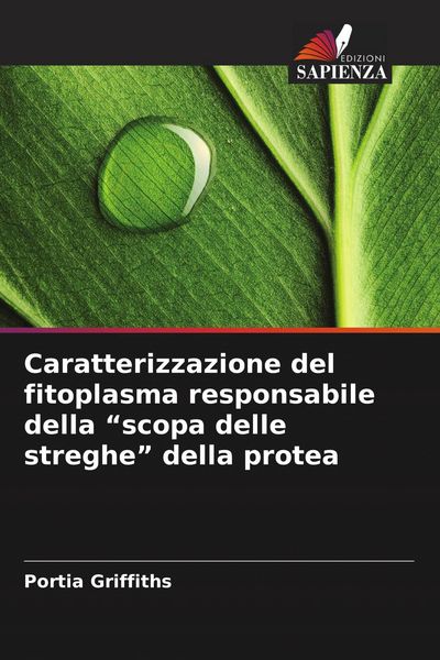 Produktbild: Caratterizzazione del fitoplasma responsabile della "scopa delle streghe" della protea