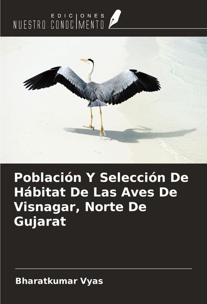 Produktbild: Poblaci&oacute;n Y Selecci&oacute;n De H&aacute;bitat De Las Aves De Visnagar, Norte De Gujarat