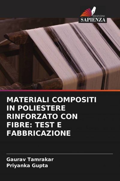 Produktbild: Materiali Compositi in Poliestere Rinforzato Con Fibre: Test E Fabbricazione