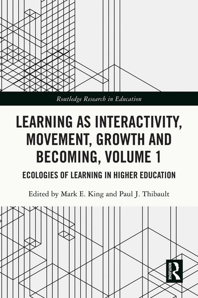 Produktbild: Learning as Interactivity, Movement, Growth and Becoming, Volume 1
