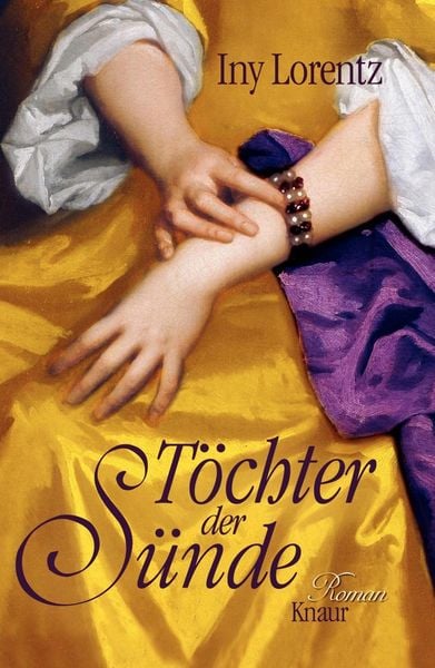 Töchter der Sünde / Die Wanderhure Bd.5, Gebundene Ausgabe von Iny Lorentz, Knaur